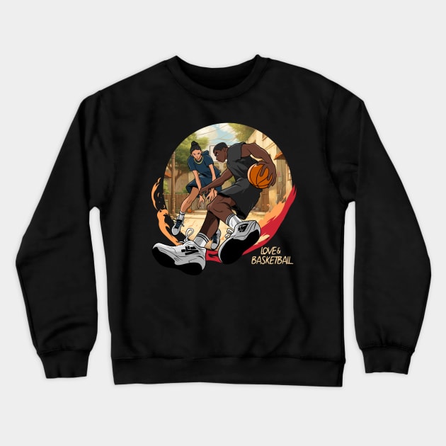 Love & Basketball Crewneck Sweatshirt by Jones Factory